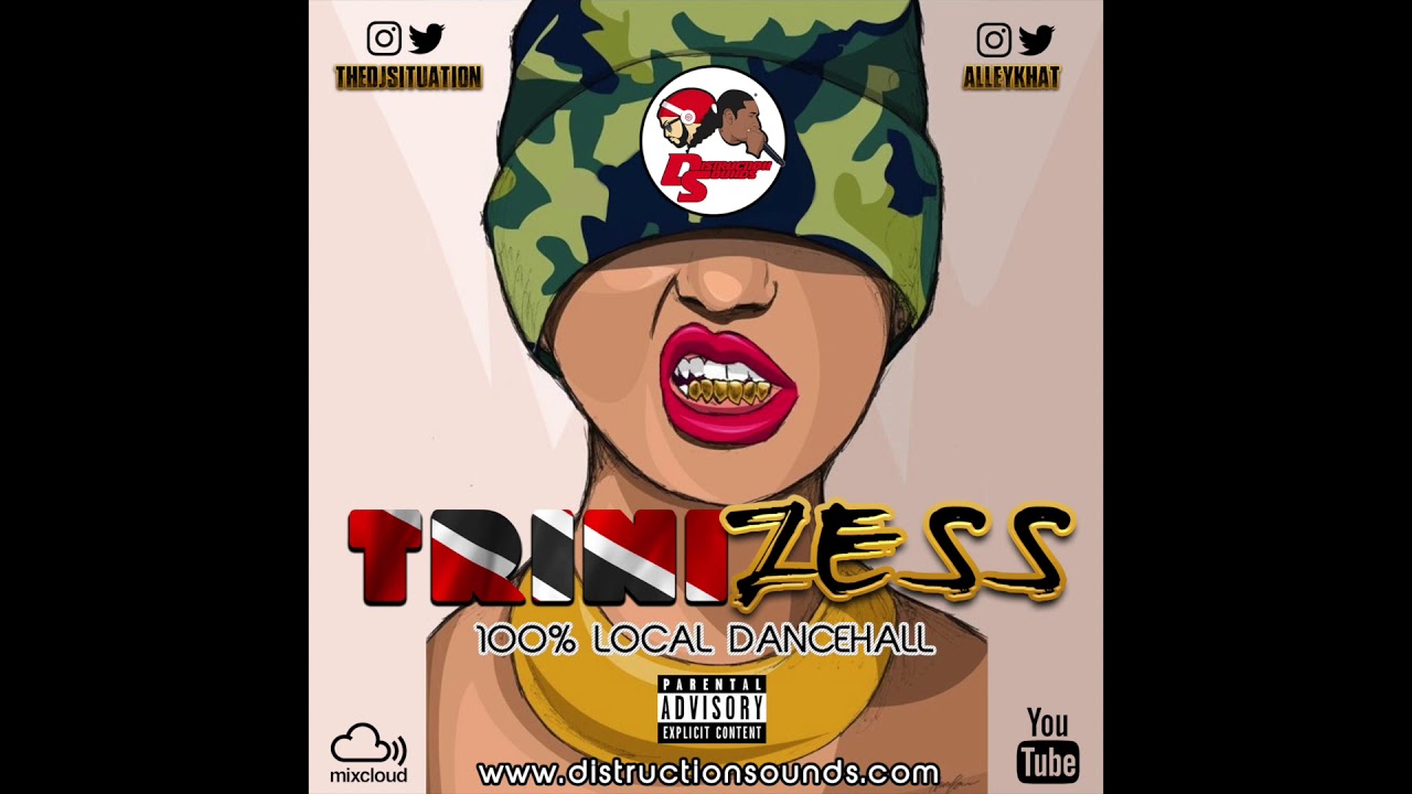 TRINI ZESS [100% Raw Local Dancehall] by @DistructionSounds