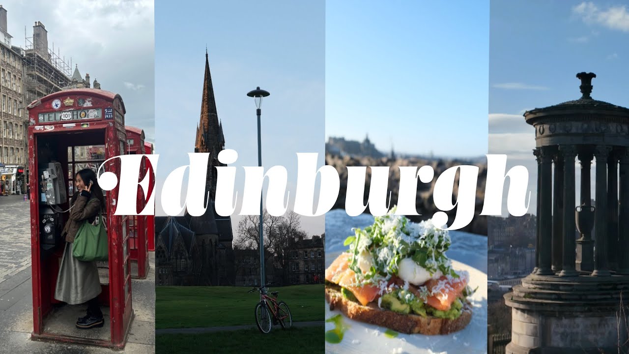 24 hours in Edinburgh|エディンバラでの1日| 美術館・お城| カフェ・古着