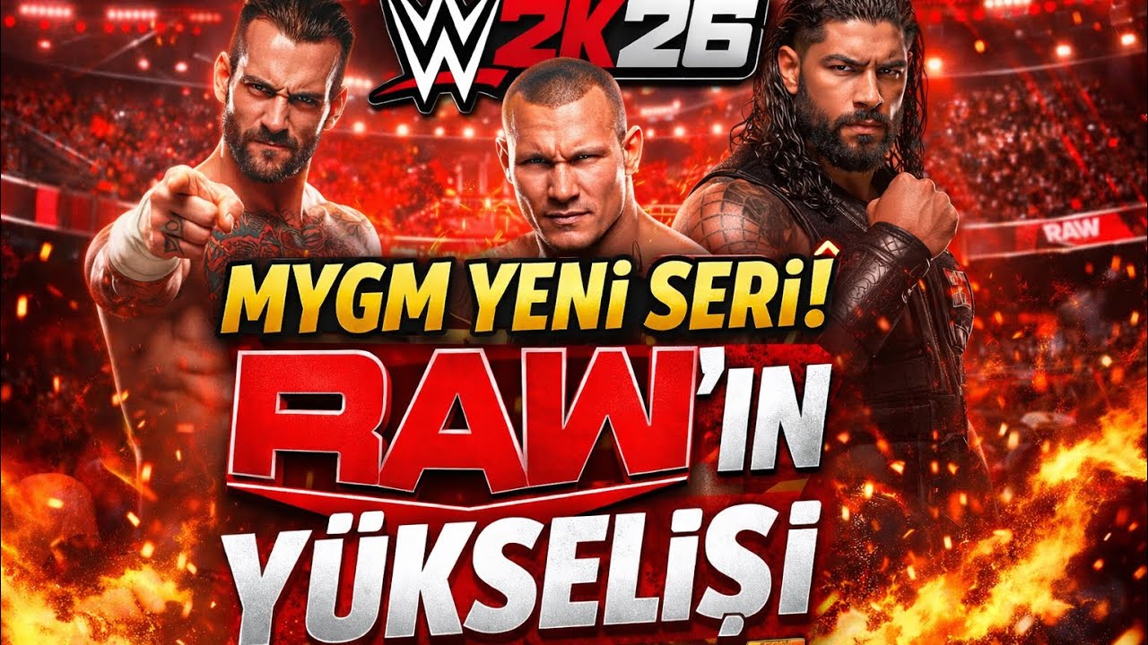 WWE 2K26 MY GM YENİ SERİ!!Raw inanılmaz!