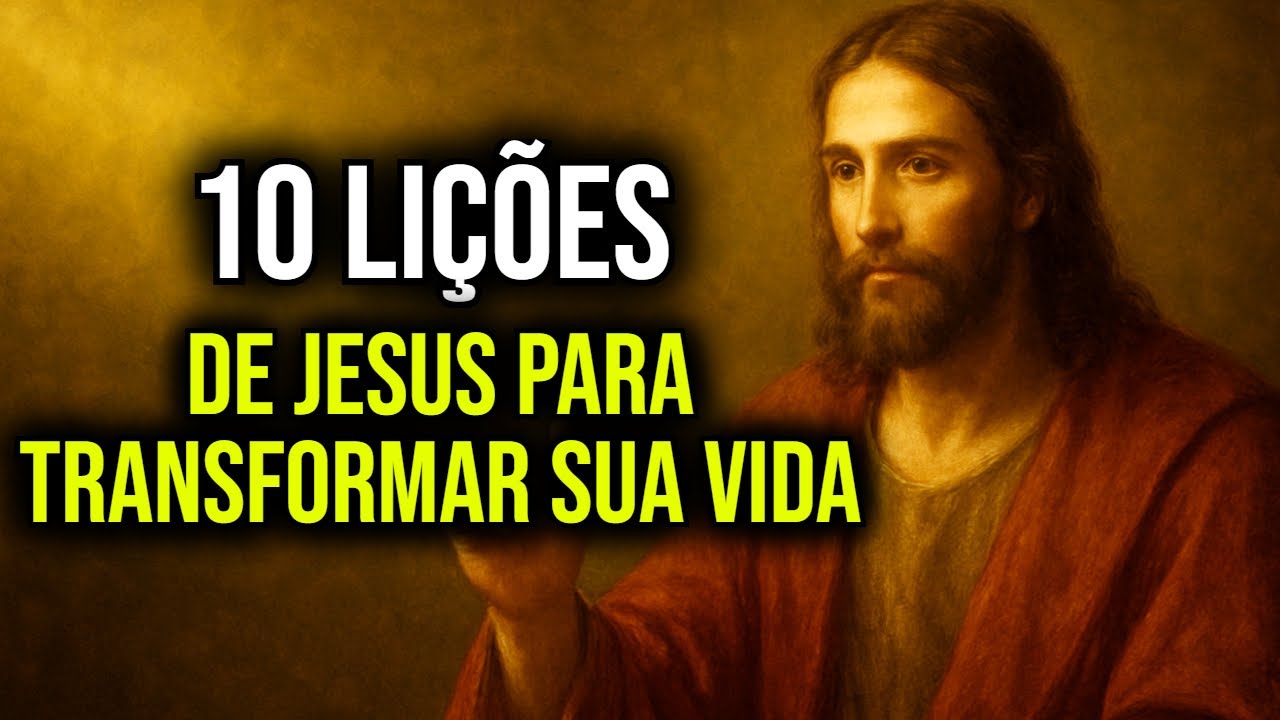 🕊️ 10 LIÇÕES PODEROSAS DE SABEDORIA DE JESUS PARA TRANSFORMAR SUA VIDA