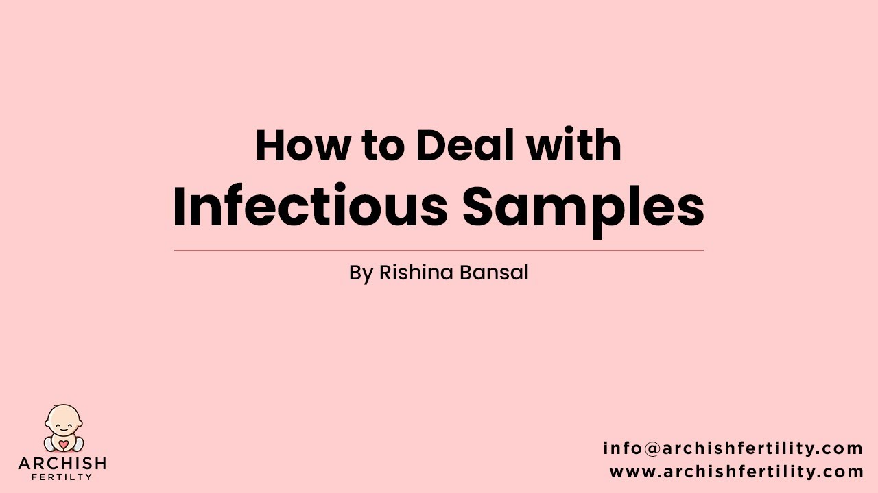 Dealing with infectious samples