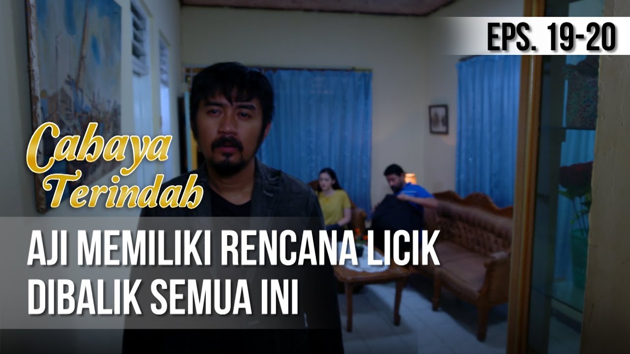 CAHAYA TERINDAH - Aji Memiliki Rencana Licik Dibalik Semua Ini [29 Mei 2019]