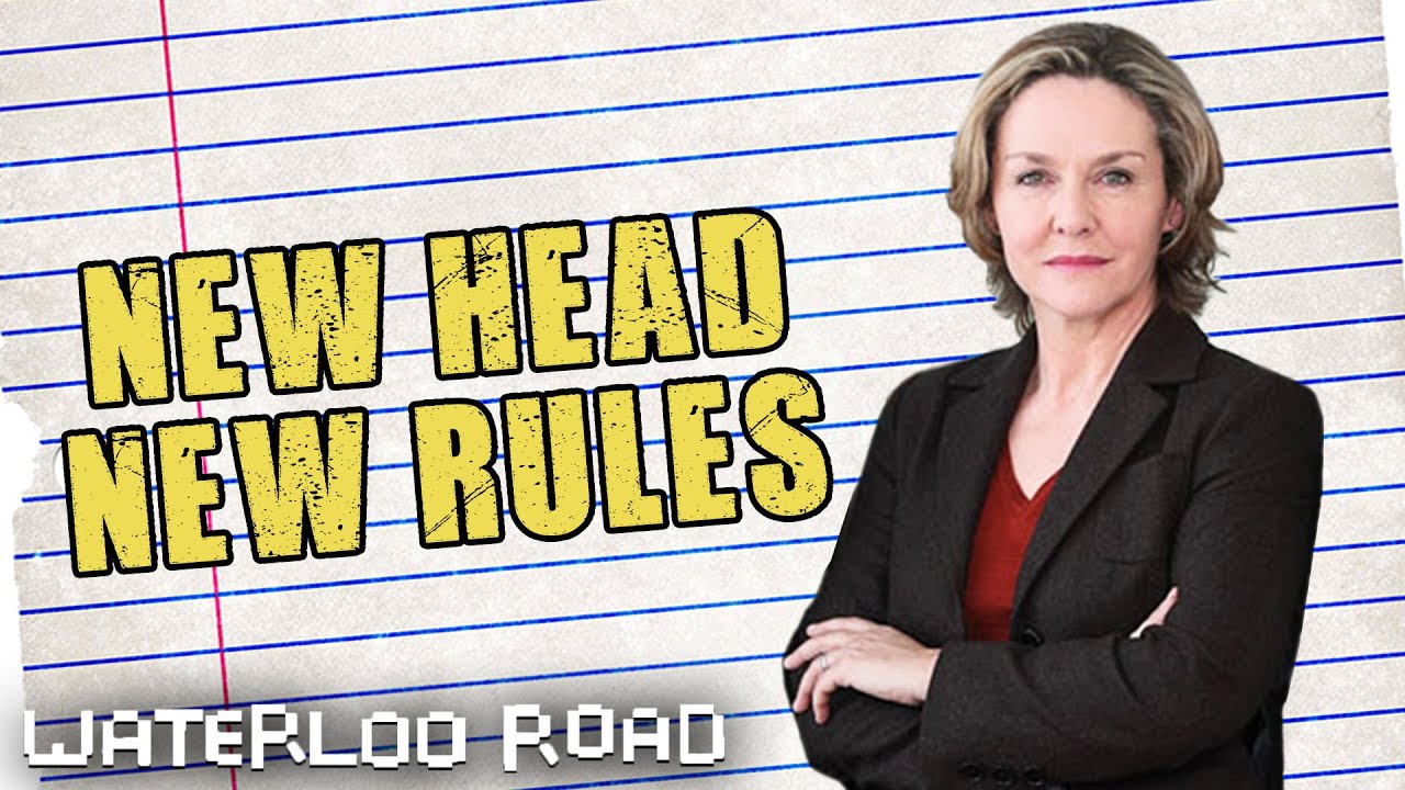Waterloo Road - A New Headteacher At Waterloo Road! | Season 6 Episode 1