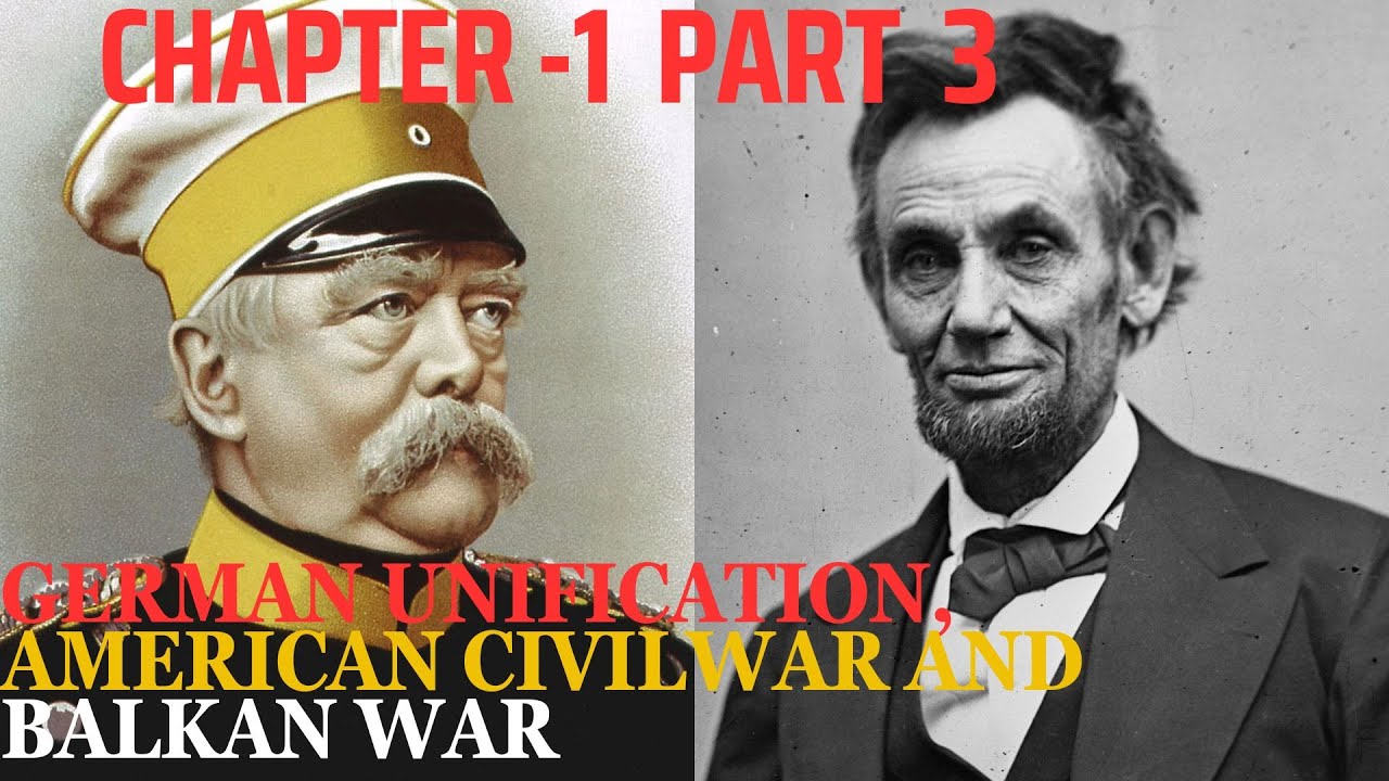 New Curriculum History Grade 12 Chapter 1 Part 3 German Unification, American Civil