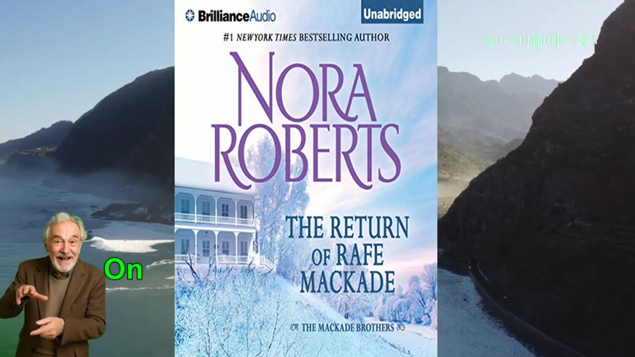 The Return of Rafe: Nora Roberts (The MacKade Brothers #1) | Full Romance Audiobook