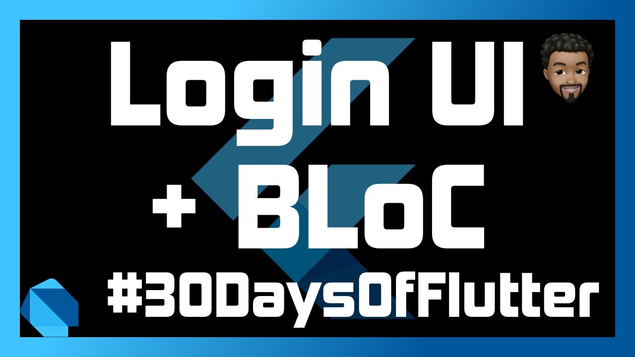 Login UI using BLoC with Flutter | Day 21 - #30DaysOfFlutter