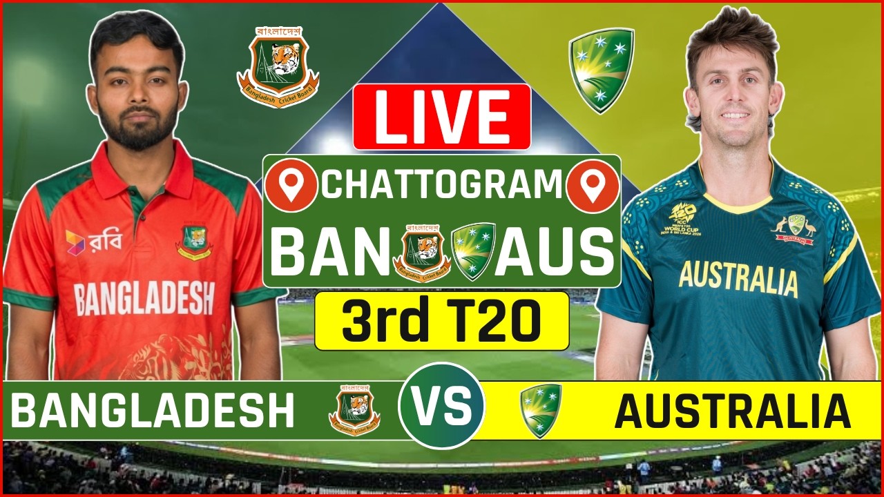 Bangladesh vs Australia 3rd T20 Live Score | BAN vs AUS 3rd T20 Live Audio Commentary