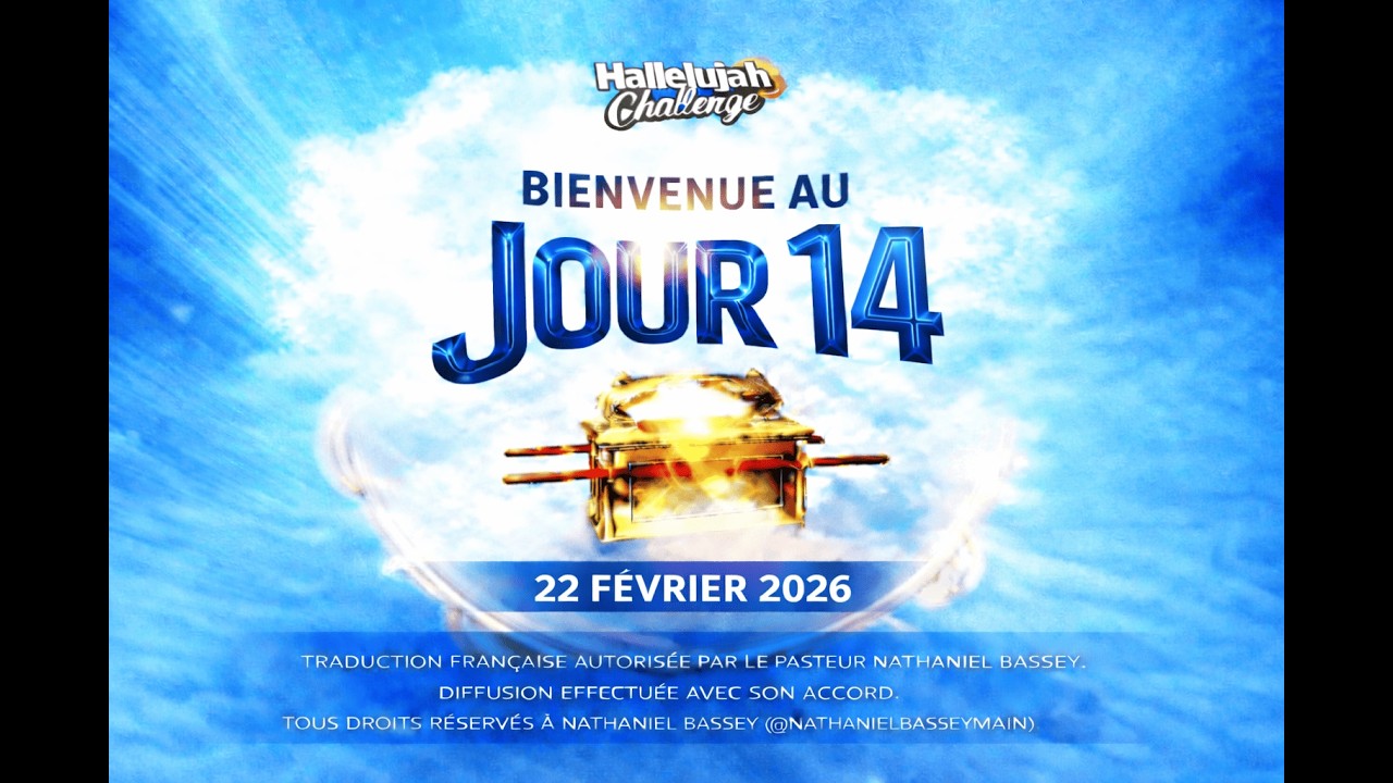 HALLELUJAH CHALLENGE | FEV 2026 | JOUR 14 | TRADUIT EN DIRECT EN FRANÇAIS