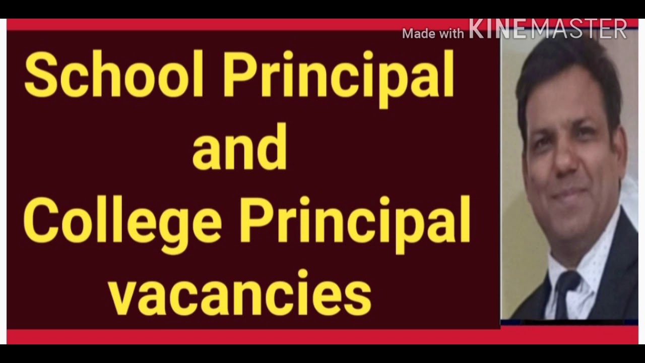 school Principal vacancies  college Principal vacancies   Sunil kaushal  career coach.