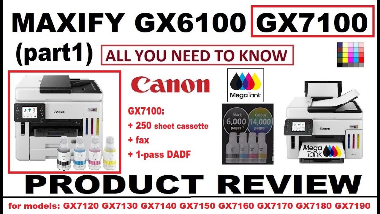Сравнение Canon MAXIFY GX7110 GX7120 GX7130 GX7140 GX7150 GX7160 GX7170 GX7180 GX7190 и GX7000 (ч...