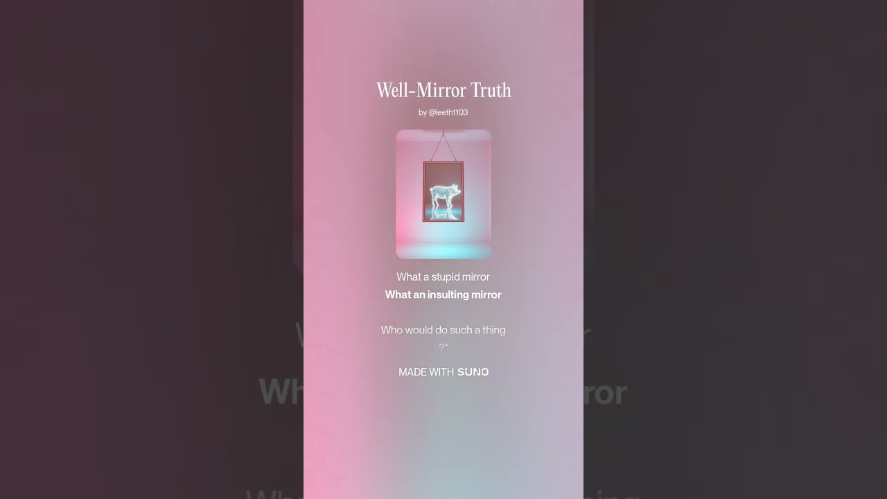 Well Mirror Truth