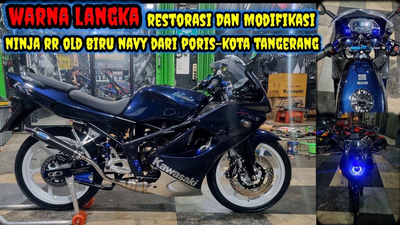 Ninja RR Old Warna Biru Navy Restorasi Dan Modifikasi Dana Pak Camat 😁😁
