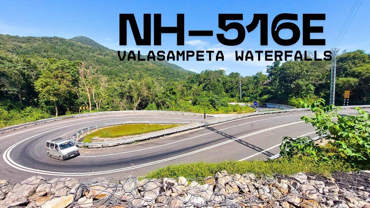 NH-516E New High Way Beautiful Ghat Road And Stunning Waterfalls (Valasampeta) Near NH-516E