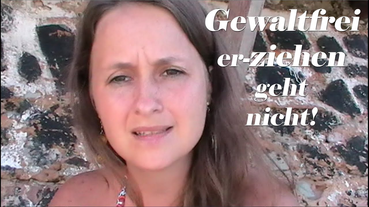 Gewaltfrei geht nur ohne Erziehung! *Elternmorphose*
