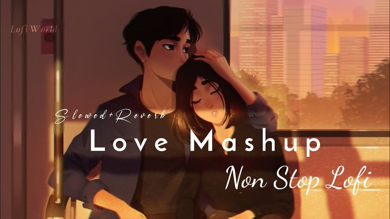 THE LOVE MASHUP 2023 🧡💕💚 Best Mashup of Arijit Singh, Jubin Nautiyal, Atif Aslam #love #romentic