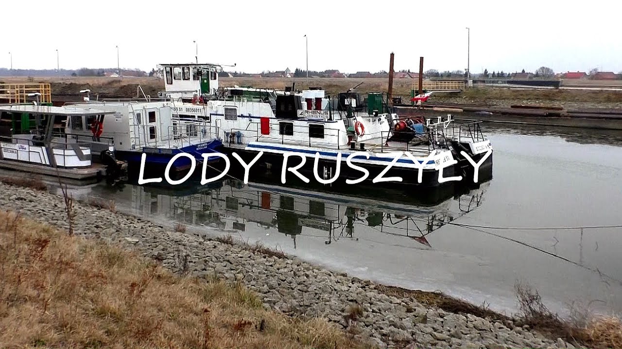 Lody ruszyły czyli żeglugowe przedwiośnie