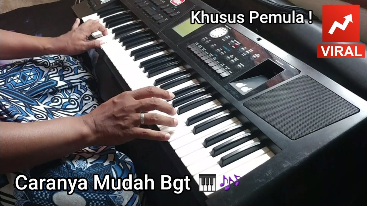 CARA BELAJAR KEYBOARD INTRO LAGU PENGANTIN BARU PEMULA