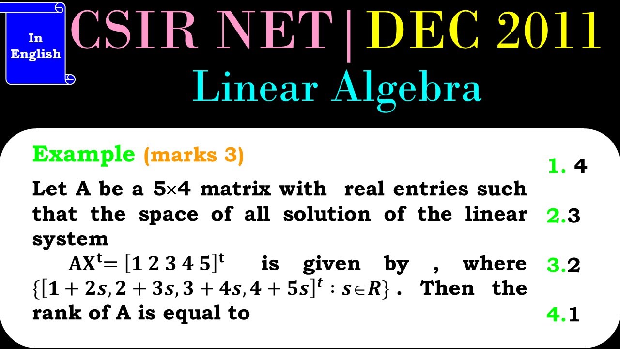 CSIR NET MATHEMATICS | Linear Algebra | Rank Nullity Theorem / Dimension Theorem DEC 2011