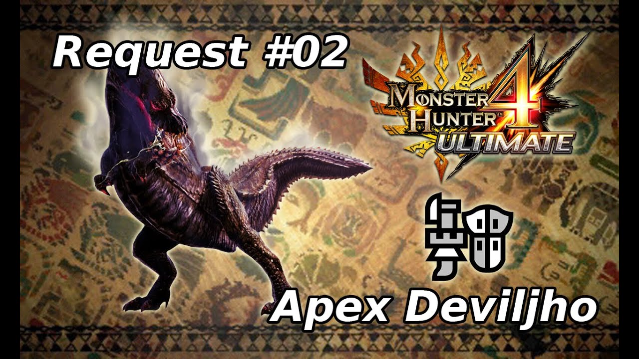 Request #02 - Apex Deviljho (Gunlance) - 18'12''30