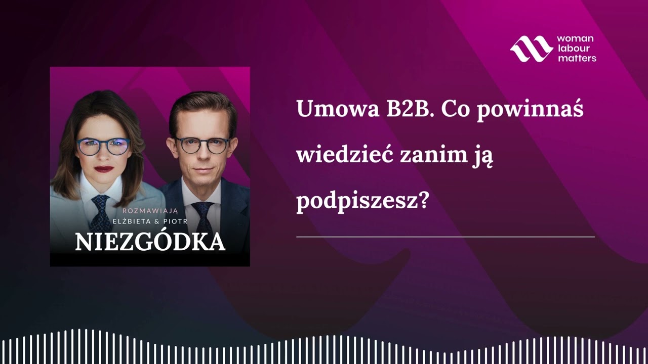 Umowa B2B. Co powinnaś wiedzieć zanim ją podpiszesz?