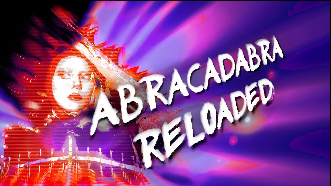 Lady Gaga - Abracadabra (Reloaded)