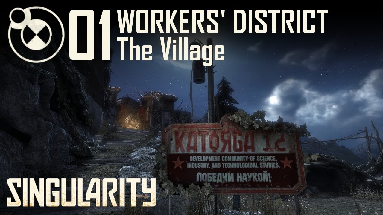 Let's Play Singularity ☢ 01 The Village