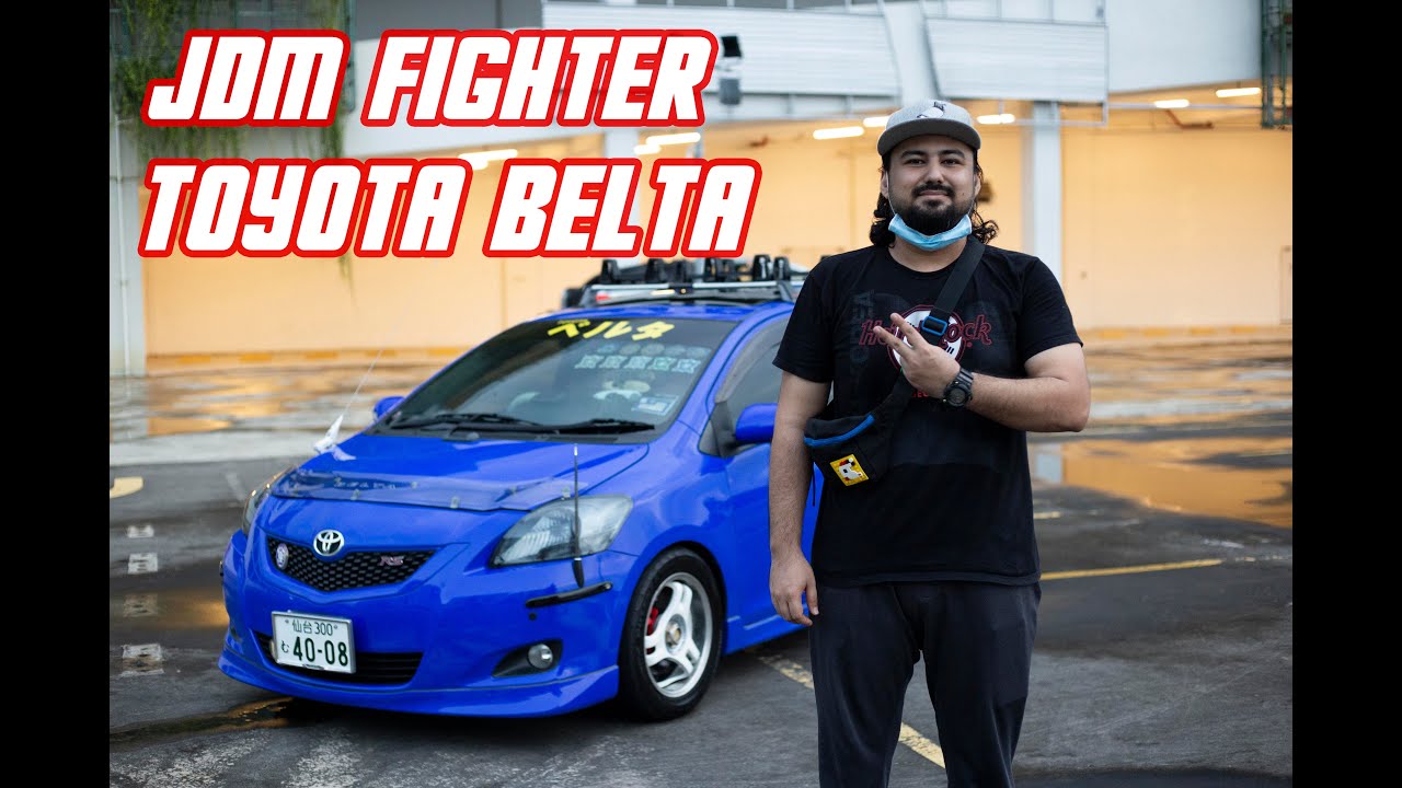 JDM FIGHTER TOYOTA BELTA