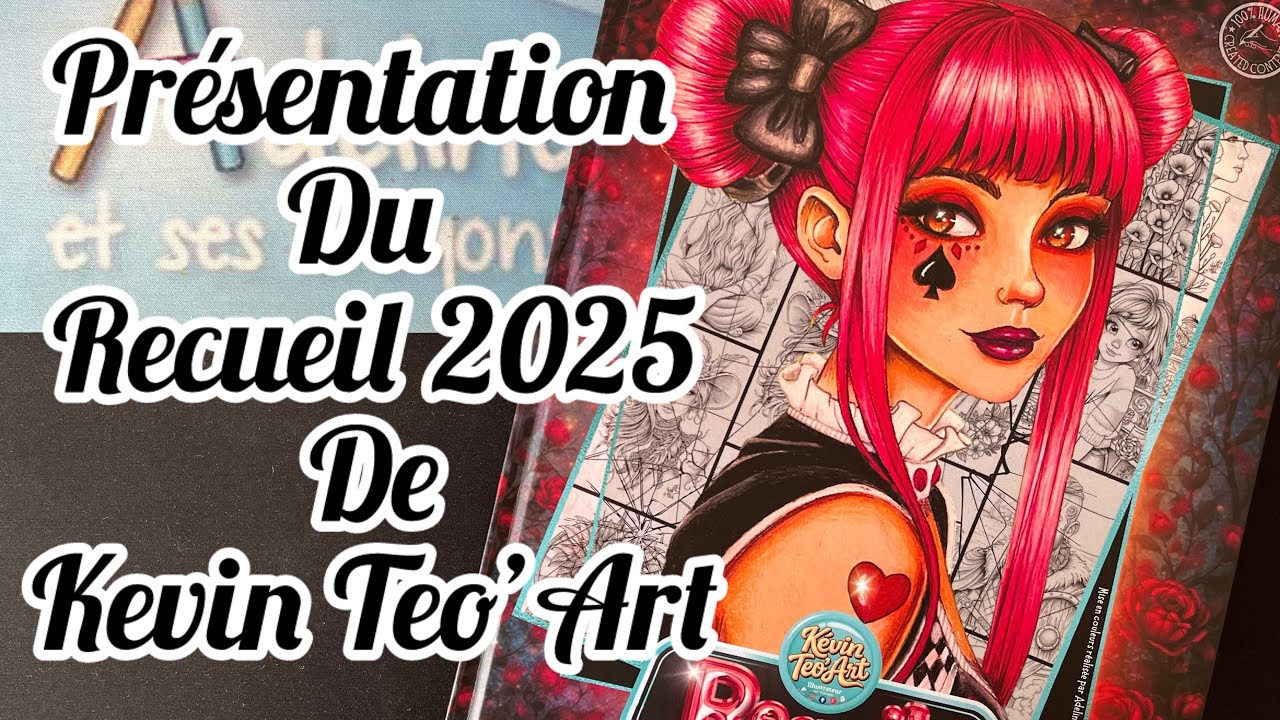 Présentation du recueil 2025 de @kevinteoart 