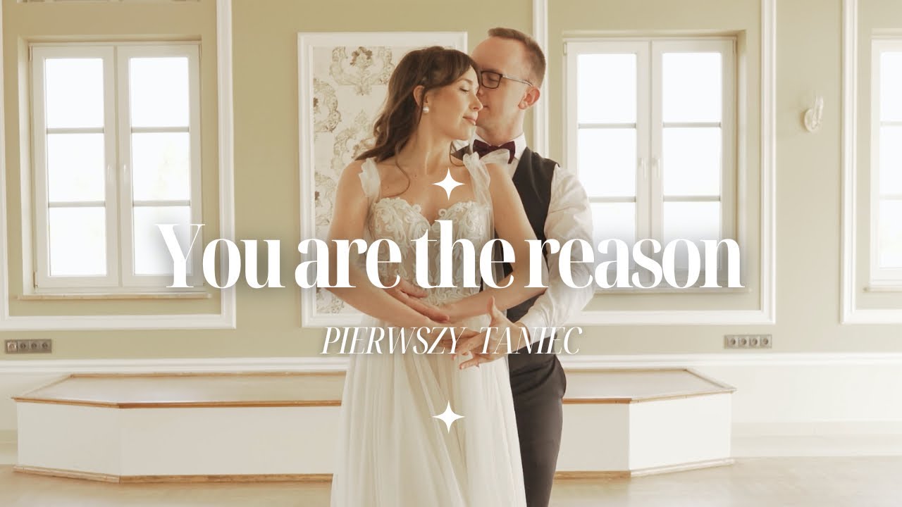 YOU ARE THE REASON Calum Scott & Leona Lewis 🤍  romantyczny i elegancki pierwszy taniec