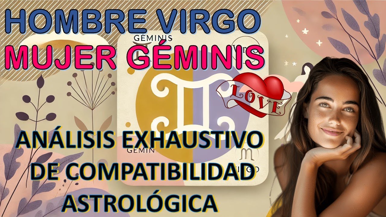 Mujer Géminis y Hombre Virgo: Análisis Detallado de Compatibilidad Astrológica