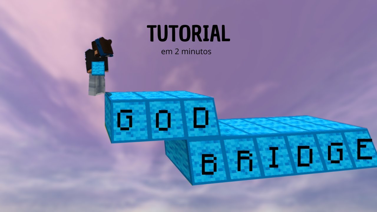 Como fazer GOD BRIDGE em (2 minutos)
