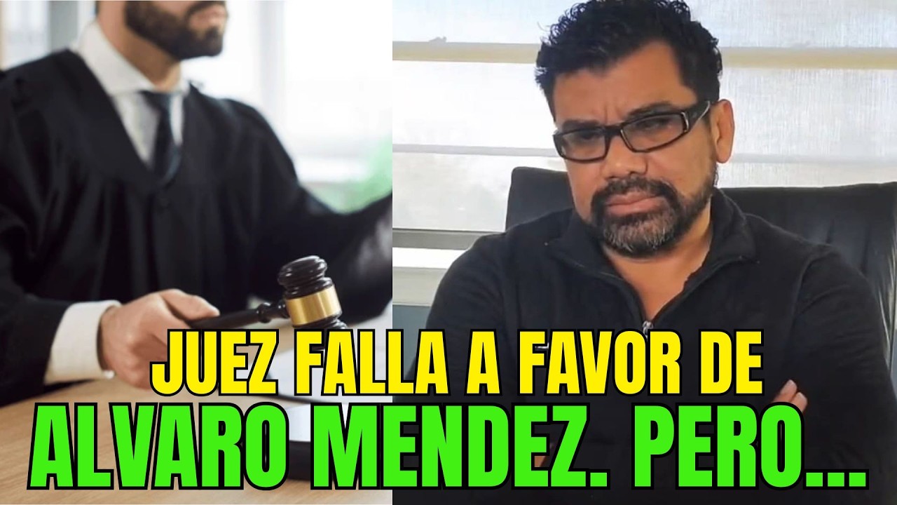 JUEZ FALLA  A FAVOR DE ALVARO MENDEZ.... PERO, Y SU LIBERTAD
