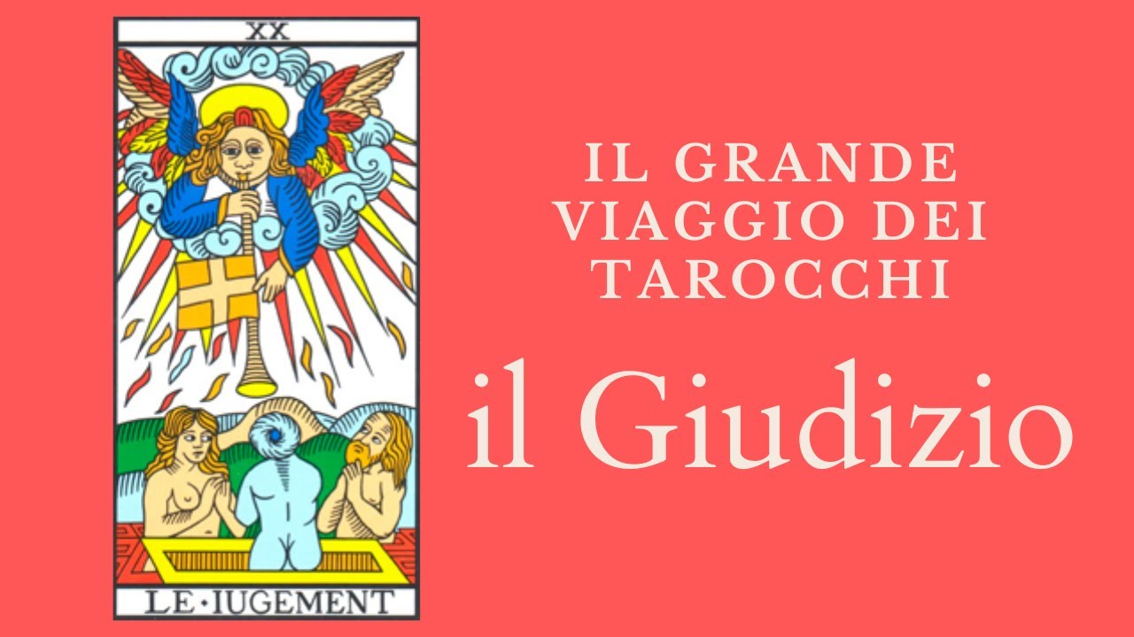 Il grande viaggio dei Tarocchi - Il Giudizio