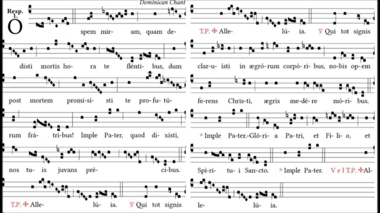 O spem miram. Responsorium. In Festo S. Dominici Patris Nostri.