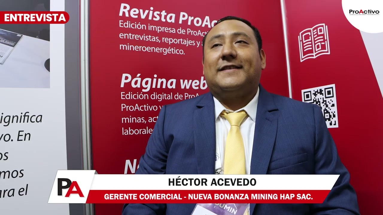 #INDUMIN2026 Entrevista a Héctor Acevedo, Gerente Comercial de Nueva Bonanza Mining HAP S.A.C.