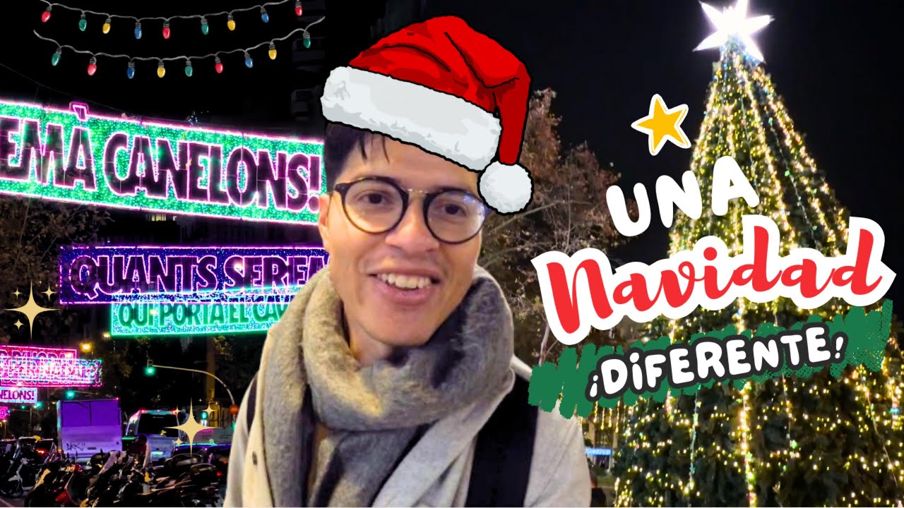 Así vive un mexicano la Navidad en Barcelona 🎄2025