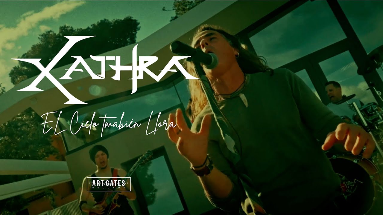 Xathra - El Cielo También Llora (Vídeo Oficial)