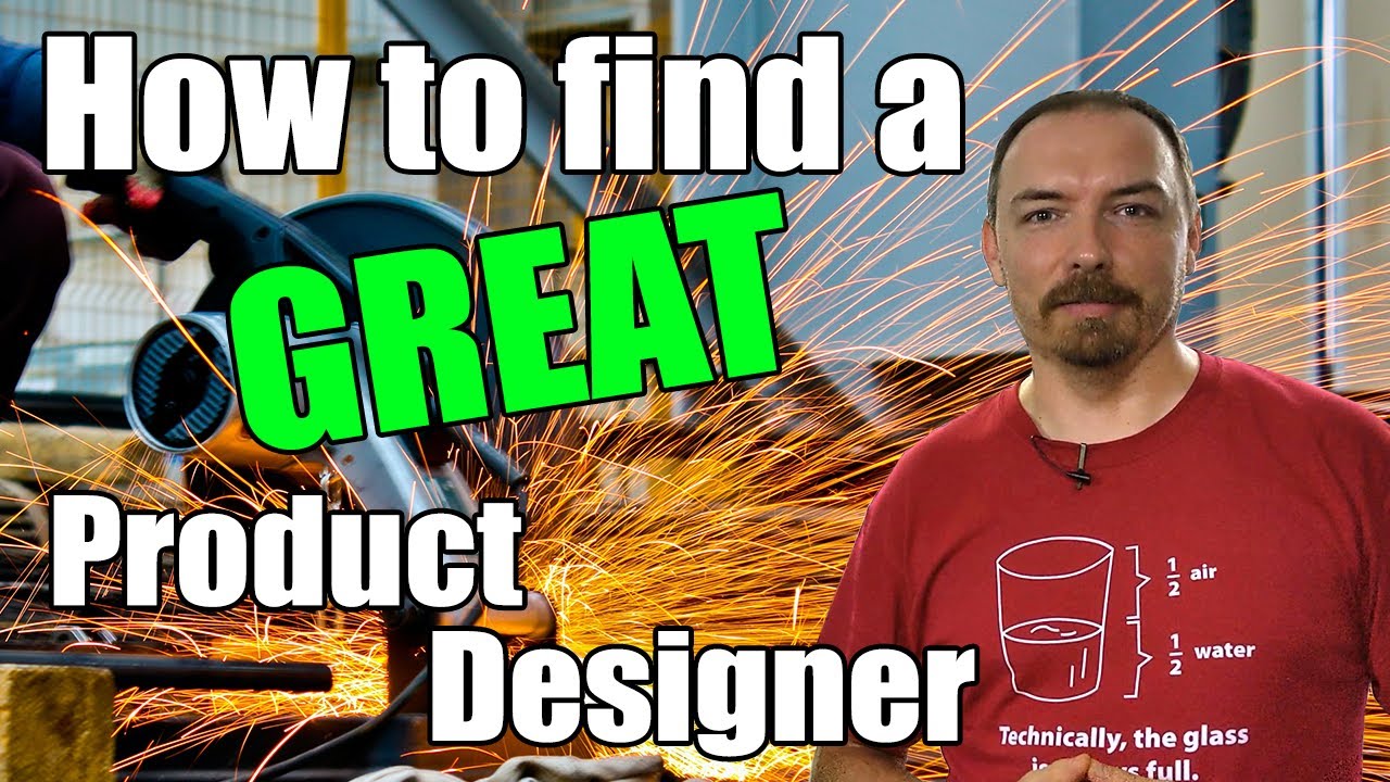#002 How to find a great product engineer or designer?