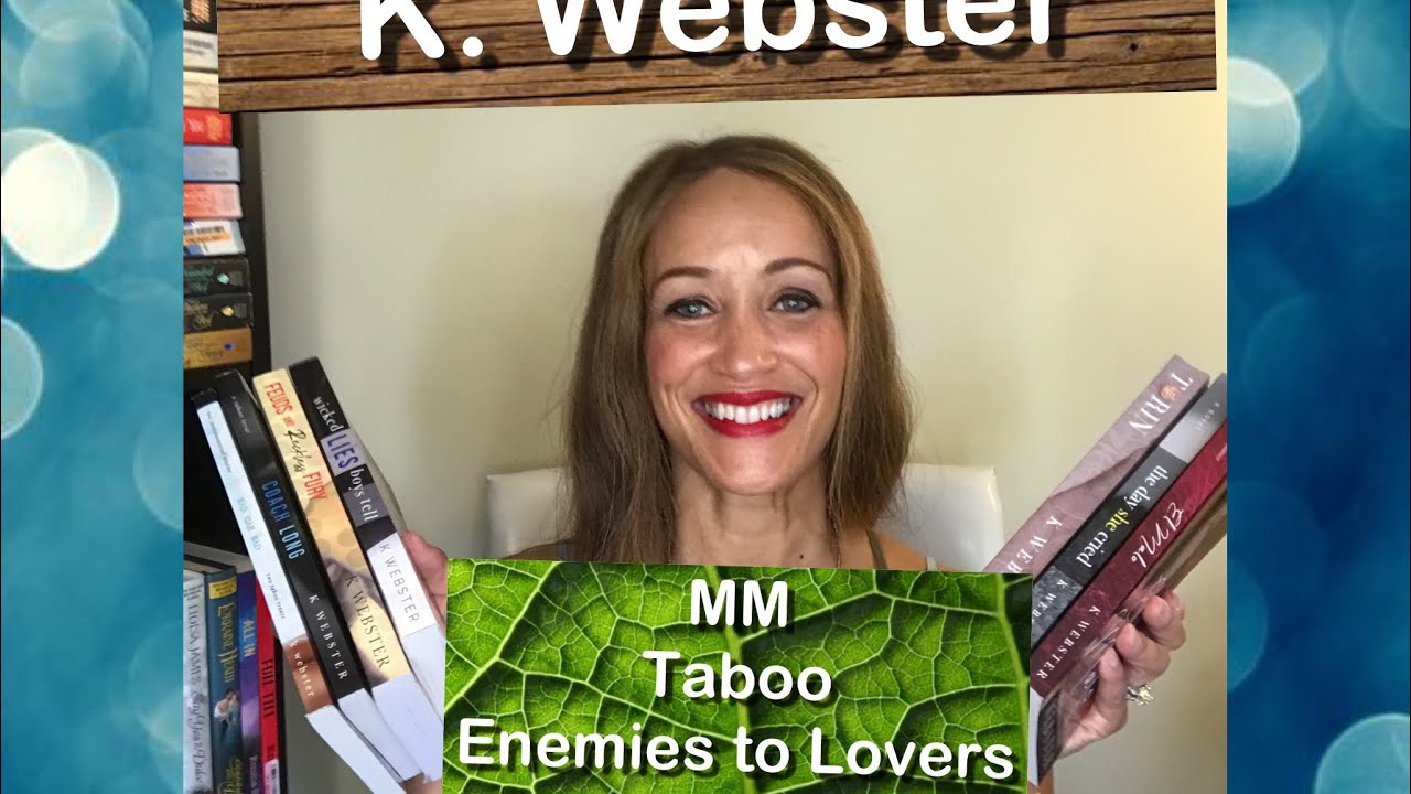 K.  Webster -Dark Romance Part II