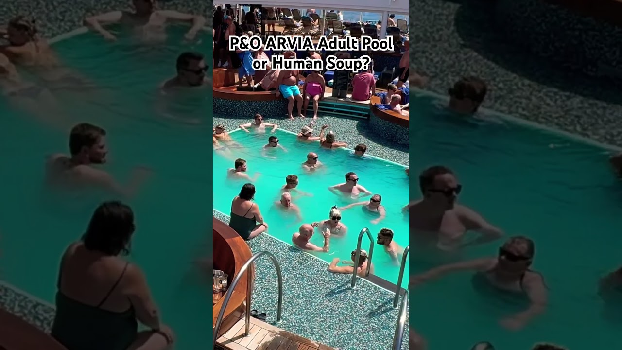 P&O ARVIA Beachcomber Pool or Human Soup? #pando #arvia #swimmingpool #humansoup #cruise #cruiseship