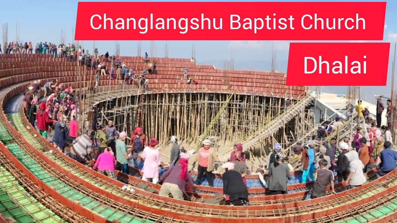 Changlangshu Baptist Church dhalai on 17/ 02 / 2026