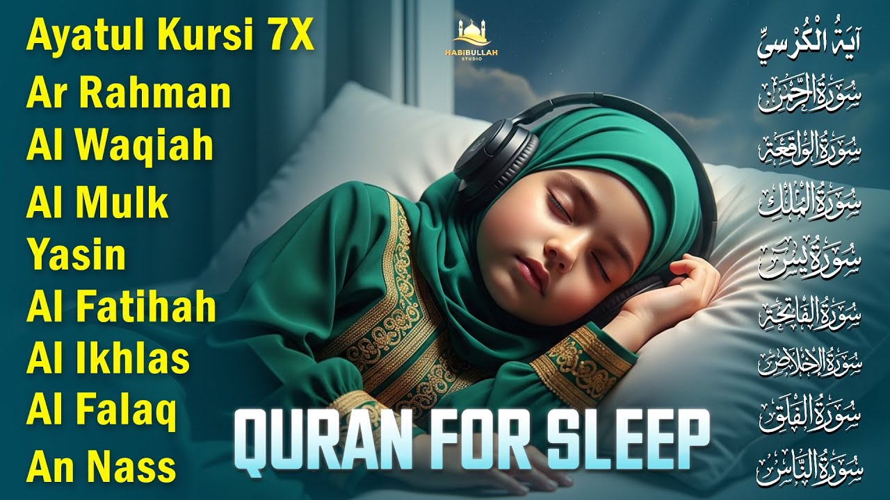 Quran For Sleep Soft Tilawat Healing Troubled Souls With Noor |Al-fatiha, Ayatul kursi, Yasin,