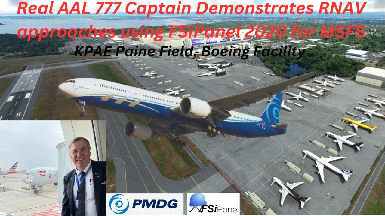 Real AAL 777 Captain Demonstrates RNAV Approaches with the Incredible PMDG 777-300.  FSiPanel used.