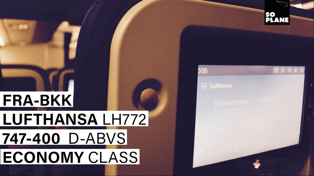 TRIP REPORT | Lufthansa | 747-400 | Frankfurt - Bangkok Suvarnabhumi