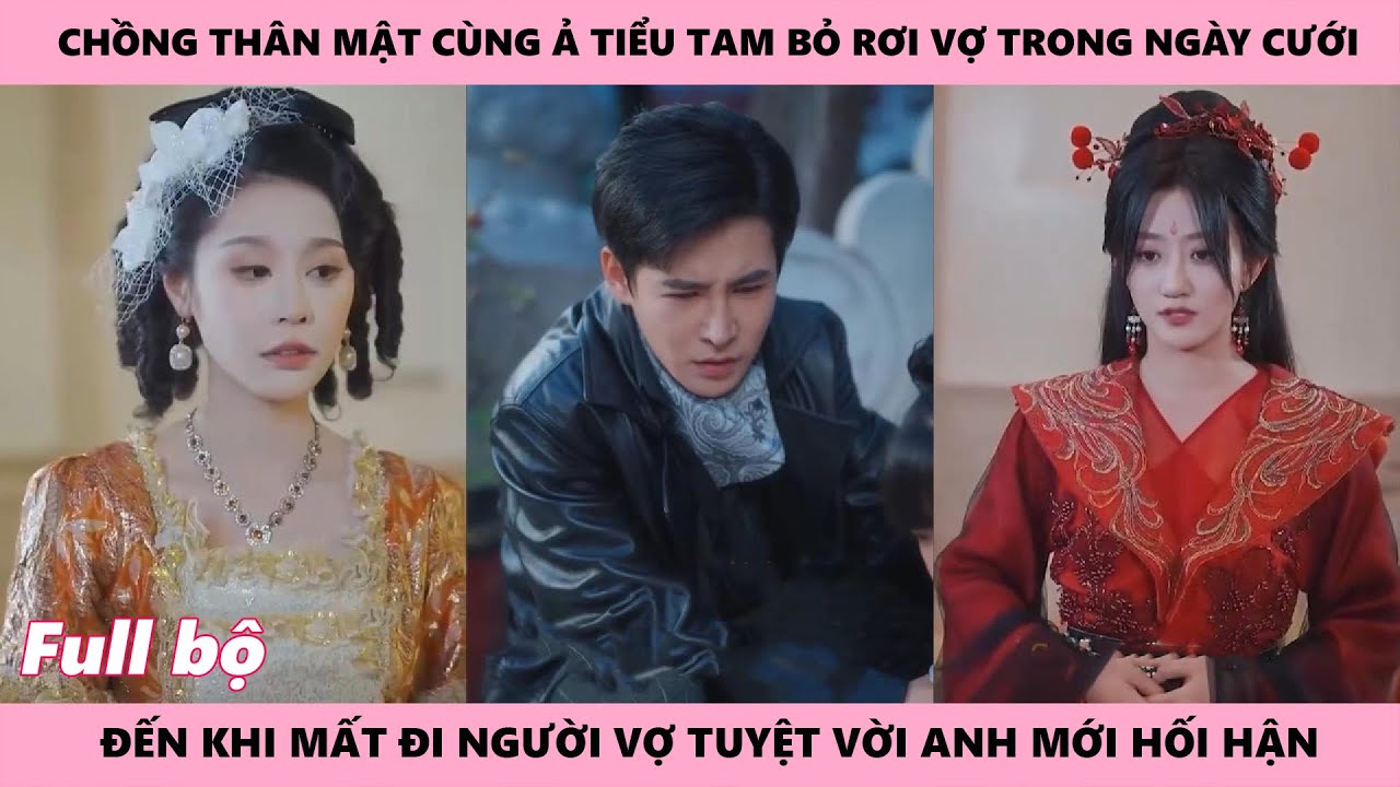 Phán Quan Ly Tình - Chồng Hối Tiếc Vì Người Phụ Nữ Cắt Đứt Nhân Duyên Với Mình Do Sai Lầm Của Anh