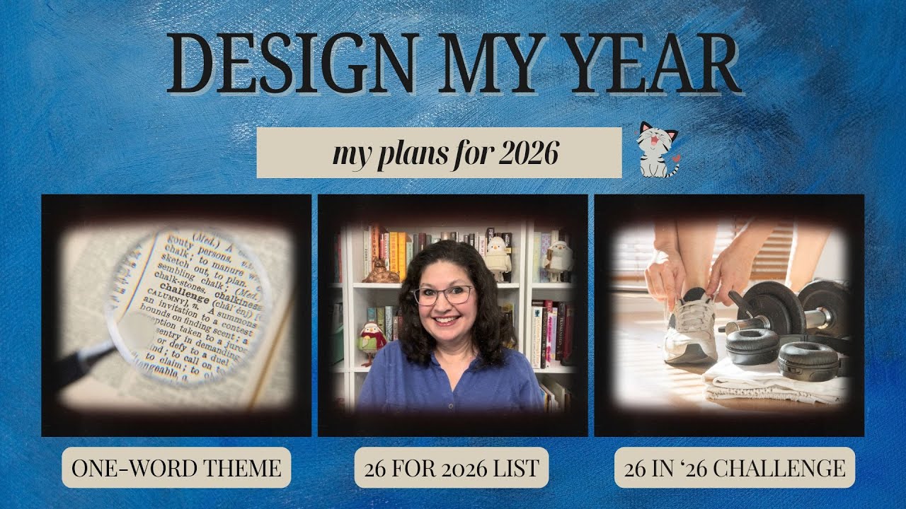 Design My Year 2026 | One-Word Theme + 26 for 2026 List + 26 in ‘26 Challenge