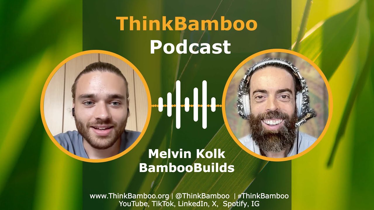 Inspiring Dutch Bamboo Education & Community Collaboration | ThinkBamboo Podcast Ep.42