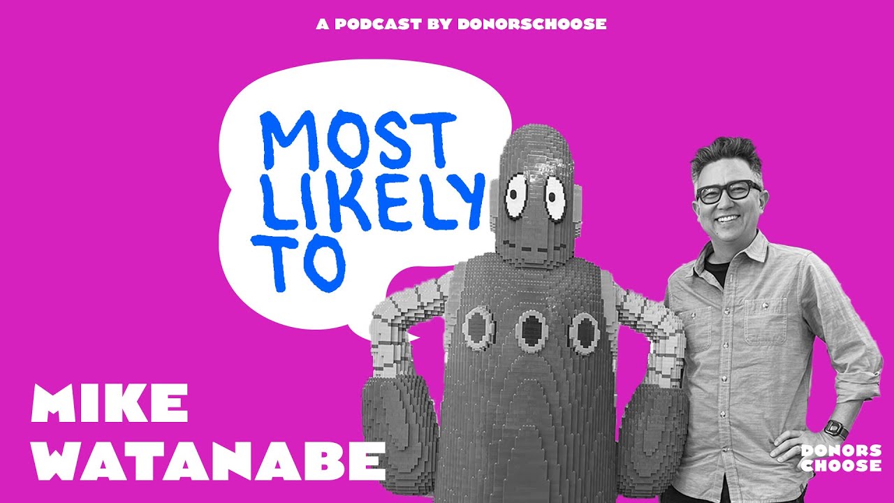 Most Likely to Animate Your Classroom: Mike Watanabe, storyteller & chief creative officer