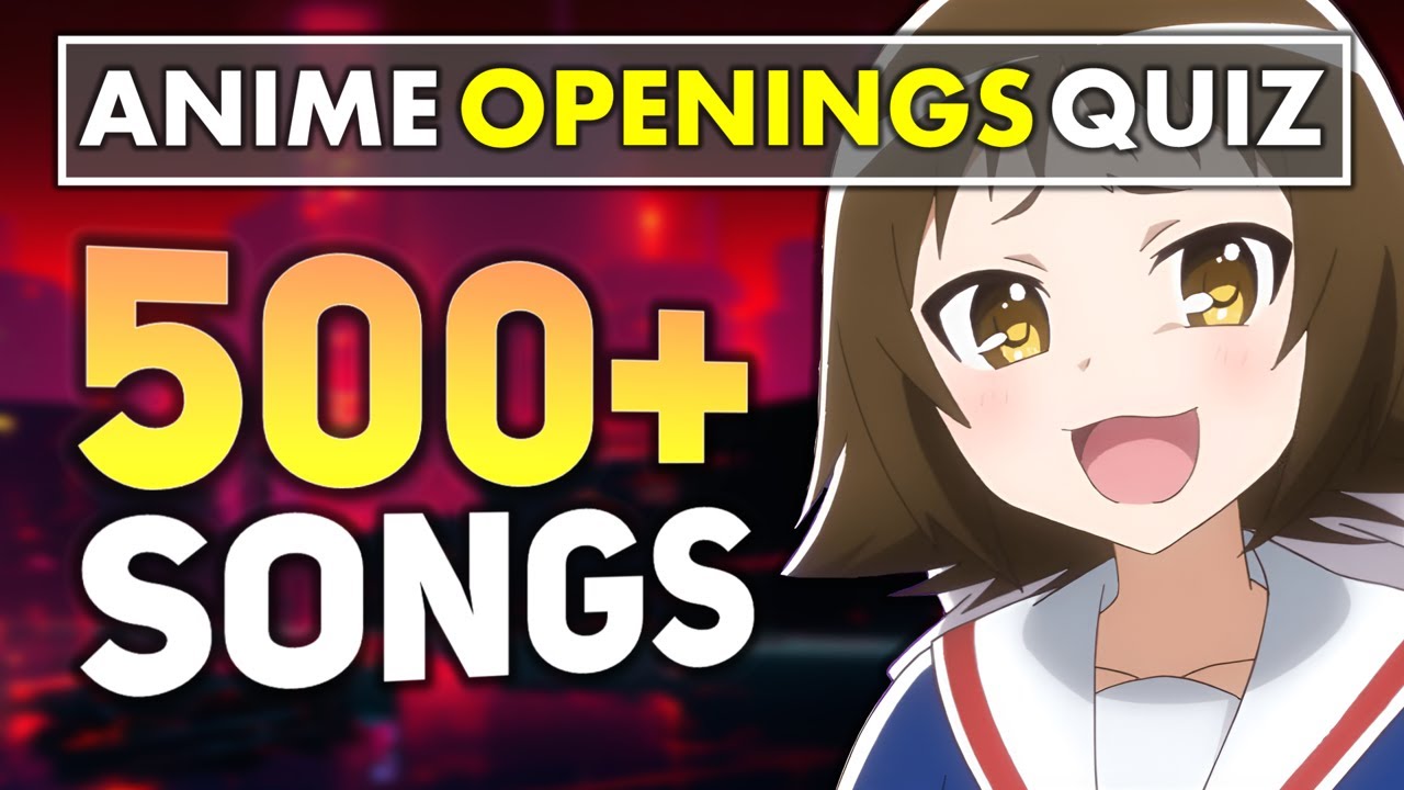 ANIME OPENINGS QUIZ: Super Easy → Impossible Mega Challenge! 【♾️ BANGERS – 500+ Songs!】