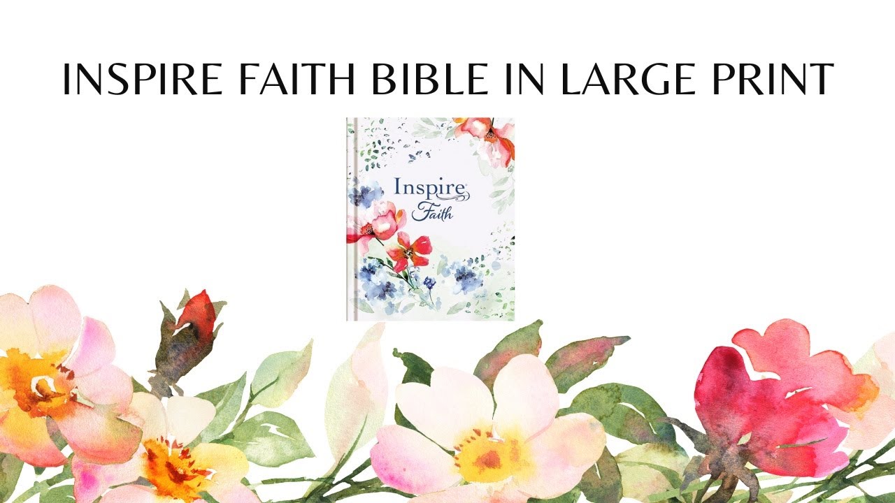 NLT Inspire Faith Bible in Large Print